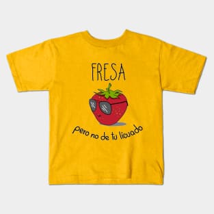 Fresa pero no de tu licuado Kids T-Shirt